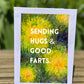 Card for Colorectal Cancer "Sending Hugs and Good Farts"